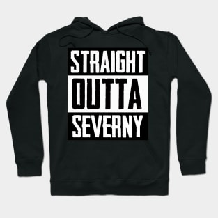 Straight Outta Severny Hoodie